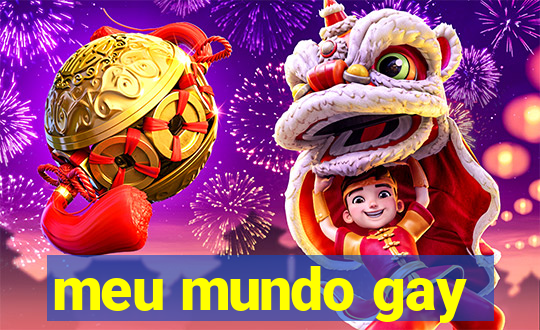 meu mundo gay